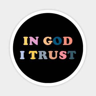 In GOD i trust Magnet